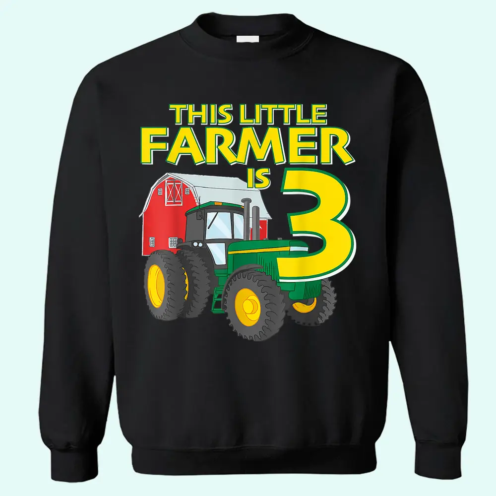 3 Year Old Green Farm Tractor Birthday Party Farmer Sweatshirt, Gift for Family, Mother, Father